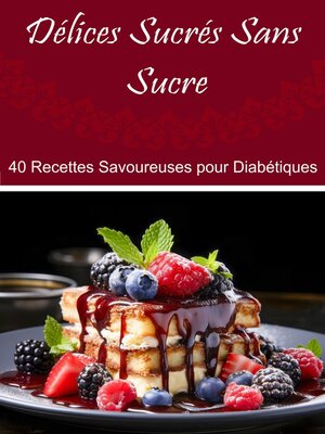 cover image of Délices Sucrés Sans Sucre